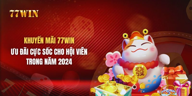 Khuyến mãi hấp dẫn 77win